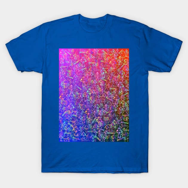 TRIPPY Shrooms - Shrooms Art T-Shirt by SartorisArt1